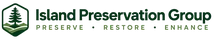 Island Preservation Group — Preserve, Restore, Enhance